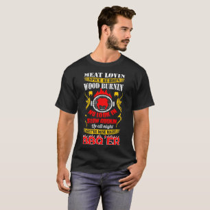 Fleisch Lovin Gewürz Rubbin langsamer Cookin Bbqe T-Shirt