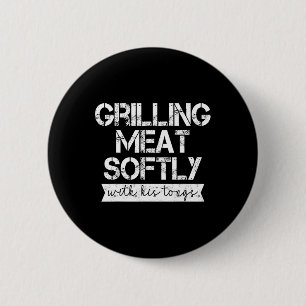 Fleisch mit seiner Zange sanft grillen Lustiges Gr Button