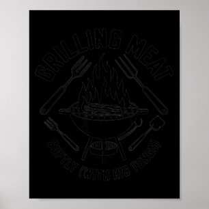 Fleisch mit Zangen sanft grillen BBQ-Zitat Vater Poster