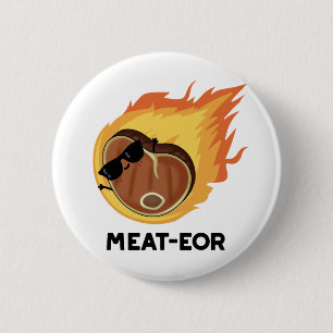 Fleisch oder Funny Meat Steak Pun Button