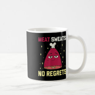 Fleisch schwitzt ohne Bedauern Funny Grillen Fleis Kaffeetasse