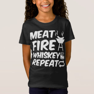 Fleischfeuer-Whiskey-Wiederholung   Funny Sprichwo T-Shirt