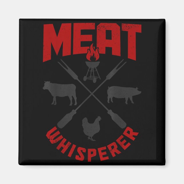 Fleischflüsterer Bbq Grill Grillen Chef Fleisch Magnet (Vorne)