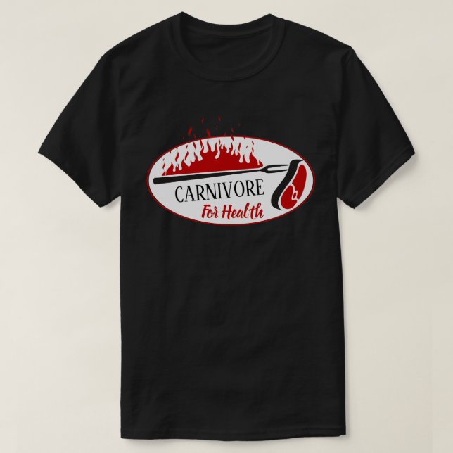 Fleischfresser für Gesundheit T-Shirt (Design vorne)
