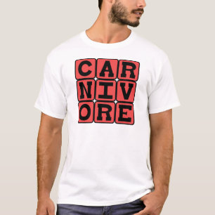 Fleischfresser, Karnivore T-Shirt