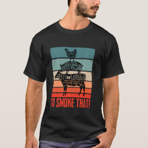 Fleischfresser Kuh Raucher Grillen Ich Würde Das R T-Shirt