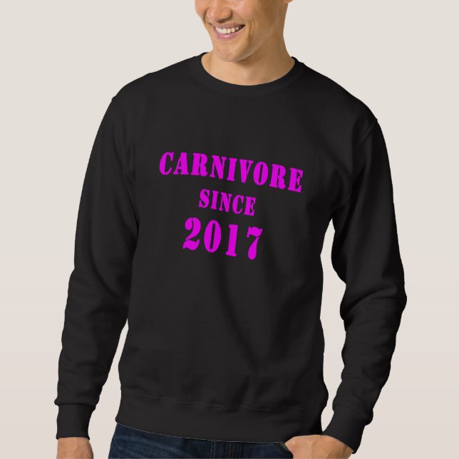 Fleischfresser seit 2017 2 sweatshirt (Vorderseite)