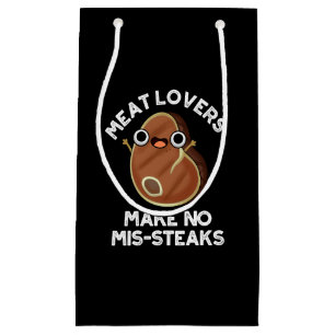 Fleischliebhaber machen keine Mis-Steaks zum Fress Kleine Geschenktüte