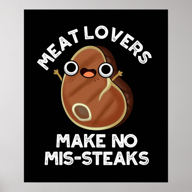 Fleischliebhaber machen keine Mis-Steaks zum Fress Poster (Vorne)