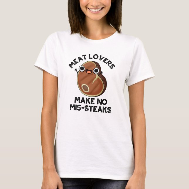 Fleischliebhaber machen keine Miststeaks Funny Foo T-Shirt (Vorderseite)