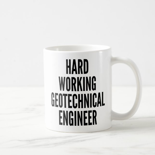 Fleißiger Geotechnik-Ingenieur Kaffeetasse (Rechts)