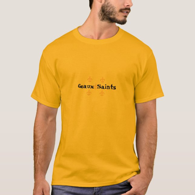 FleurdelisGold 1, Geaux Heilige T-Shirt (Vorderseite)