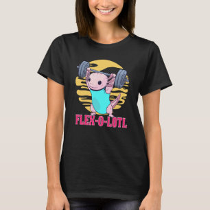 Flex o lotl Bodybuilder Axolotl Gewichtheben Fitne T-Shirt