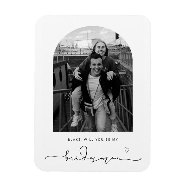 Flexible Arch Frame Seras-tu mon Bridesman Magnet (Vertical)