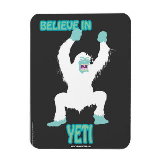 Flexible LA SOUPE DE SCREAMING ! Croyez en Yeti Magnet