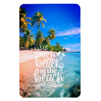 Flexible La vie est meilleure au Beach Magnet