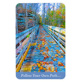 Flexible Photo Magnet Suivez votre propre chemin