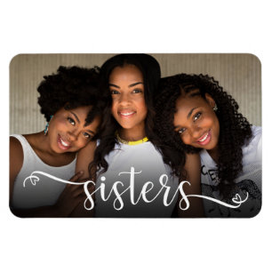 Flexible Sisters Script Photo Magnet
