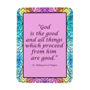 Flexible St. Hildegard de Bingen Quote Magnet