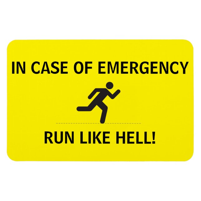 Flexibles Foto Magnet - LASSEN SIE WIE HELL! (Horizontal)