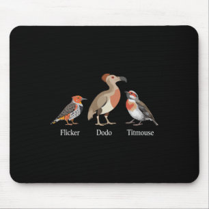 Flicker Dodo Meise Vogelbeobachter Anti Trump Desi Mousepad