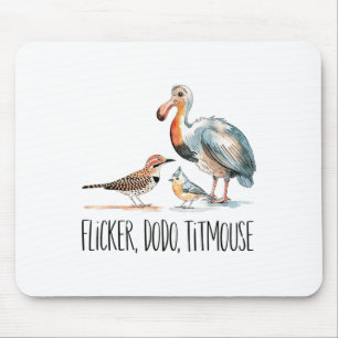 Flicker Dodo Titmouse Apparel Bird Nerd Wildlife B Mousepad