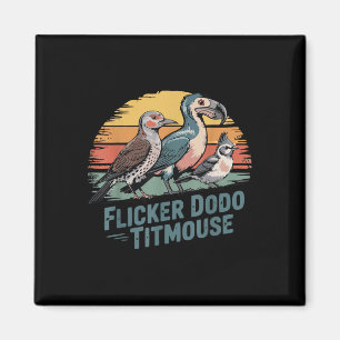 Flicker Dodo Titmouse Funny Retro Bird Liebhaber D Magnet