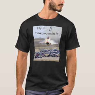 Fliege, die es Sie mag, stahl es T-Shirt