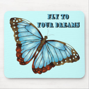 Fliege zu Ihren Träumen Mousepad
