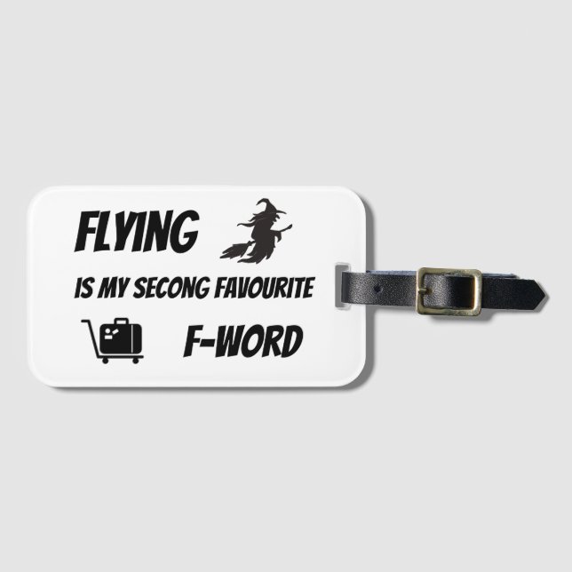 Fliegen ist mein zweitbeliebtes F-Wort Gepäckanhänger (Vorderseite (Horizontal))