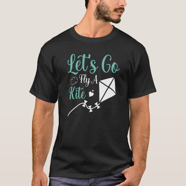Fliegen wir einen Kite-Sky-Flying T-Shirt (Vorderseite)