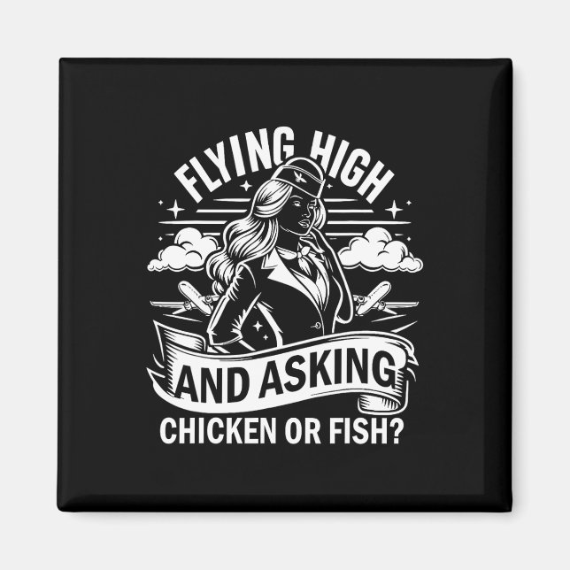 Fliegend hoch und fragt Hähnchen oder Fisch Flugbe Magnet (Vorne)