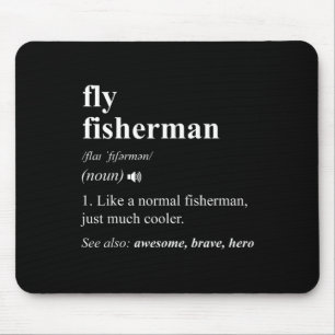 Fliegenfischer Definition Lustig Fliegenfischen Mousepad