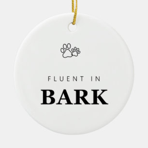 Fließend in Bellen Lustiger Hundeliebhaber Pfotena Keramik Ornament