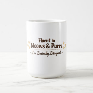 Fließend in Miauen und Schnurren Lustiges Katzenli Kaffeetasse