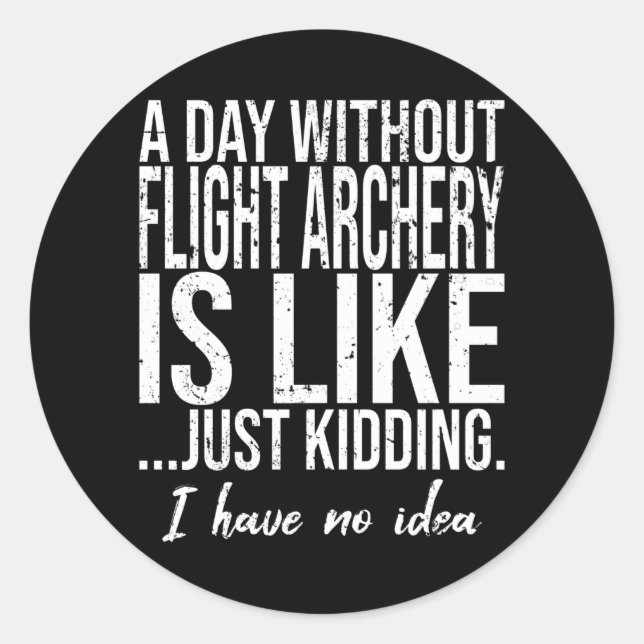 Flight Archery lustiges Sportgeschenk Runder Aufkleber (Vorderseite)