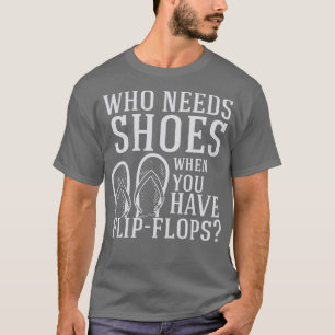 Flip Flops, die Schuhe brauchen T-Shirt