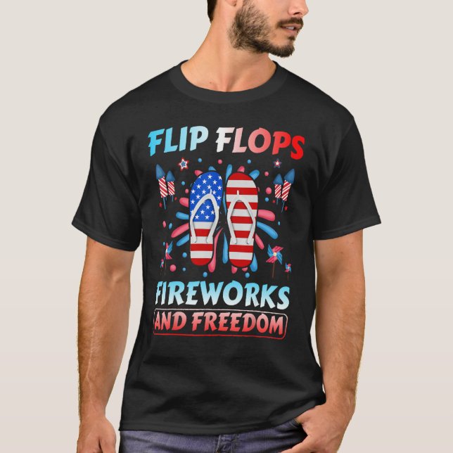 Flip Flops Fireworks And Freedom  4th Of July Flag T-Shirt (Vorderseite)
