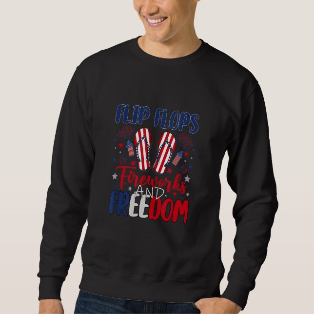 Flip Flops Fireworks und Freedom American Flag 4. Sweatshirt (Vorderseite)