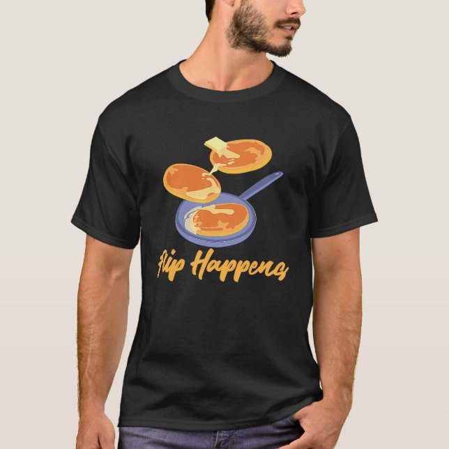 Flip Happens Breakfast Pancake T-Shirt (Vorderseite)