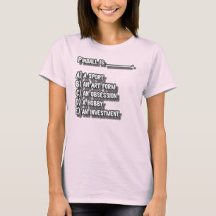 Flipperautomat ist… T-Shirt
