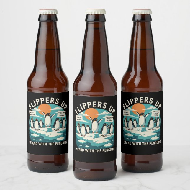 Flippern hoch Ich stehe mit Pinguinen Funny Reside Bierflaschenetikett (Flaschen)