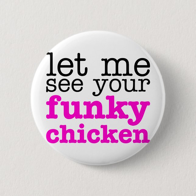 Flippiges Huhn-Rosa Button (Vorderseite)