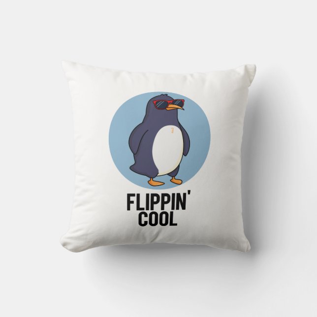 Flippin Cool Funny Pinguin Pun Kissen (Vorderseite)