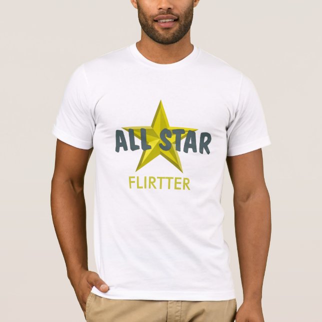 Flirt Shirt! T-Shirt (Vorderseite)