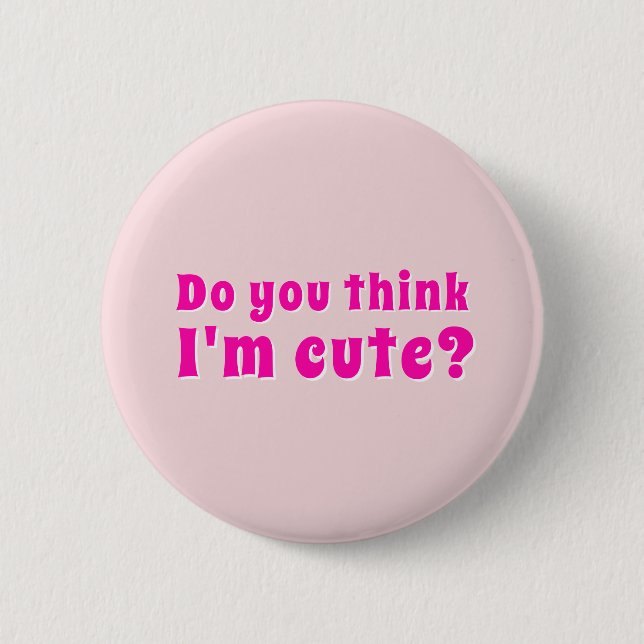 Flirting Introverts Do you think I'm cute? Button (Vorderseite)