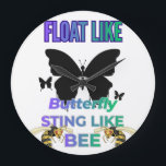 Float like a butterfly sting like a bee shirt große wanduhr<br><div class="desc">A motivational "Float like a butterfly,  sting like a bee." design with butterfly and bee graphic. A bold and inspiring quote representing strength,  confidence,  and determination.</div>