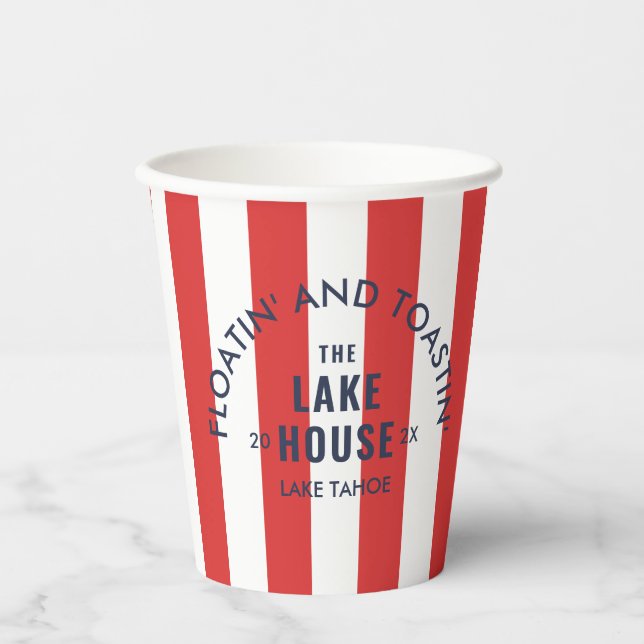 Floatin' and Toastin' The Lake House Roter Streife Pappbecher (Vorderseite)