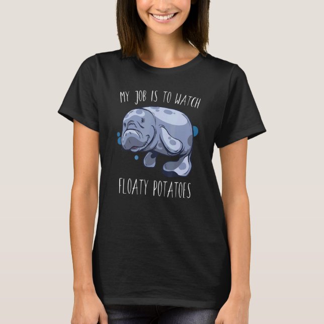 Floaty Potato Manatee Marine Life 2 T-Shirt (Vorderseite)