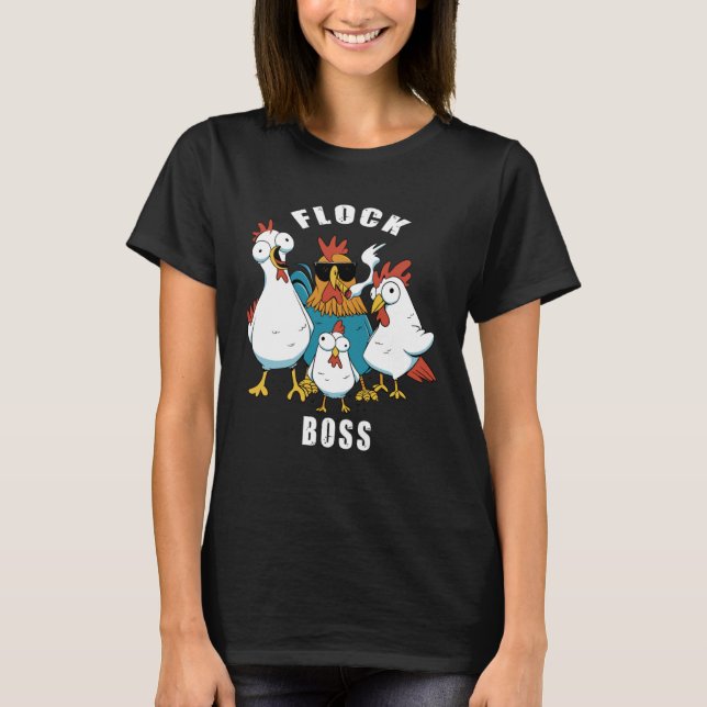 Flock Boss flock Boss Huhn Love  Roosters  4 T-Shirt (Vorderseite)